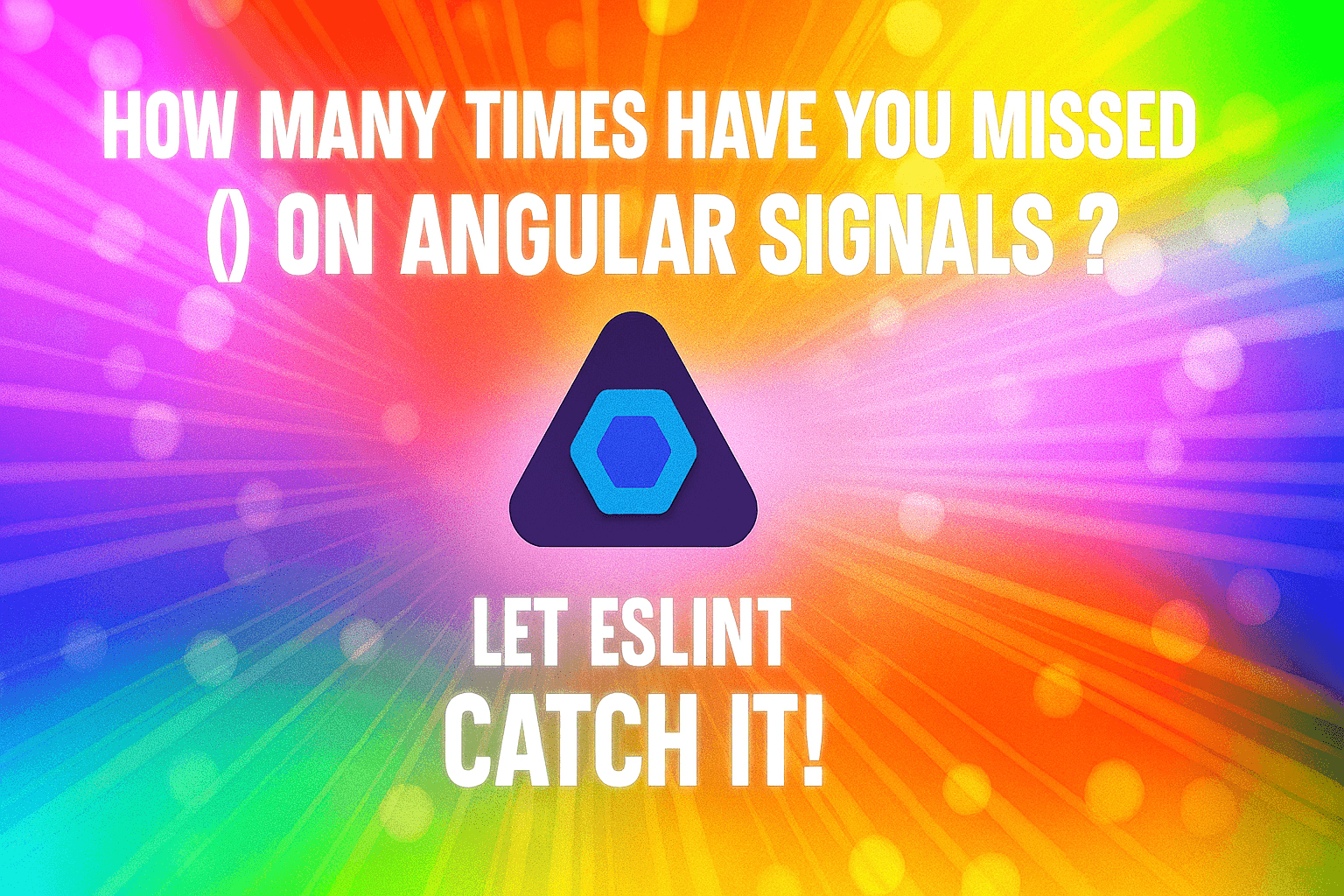 How Many Times Have You Missed () on Angular Signals? Let ESLint Catch It!